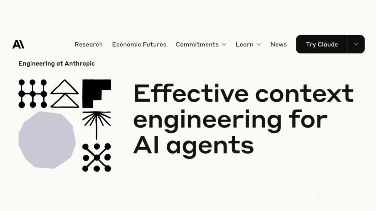 Anthropic发布《AI Agent 上下文工程指南》